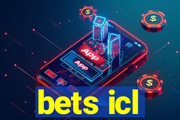 bets icl